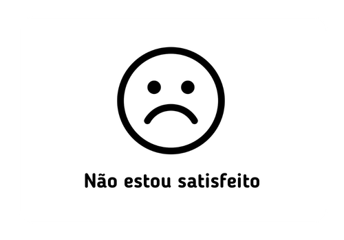 Não, estou instatisfeito(a)
